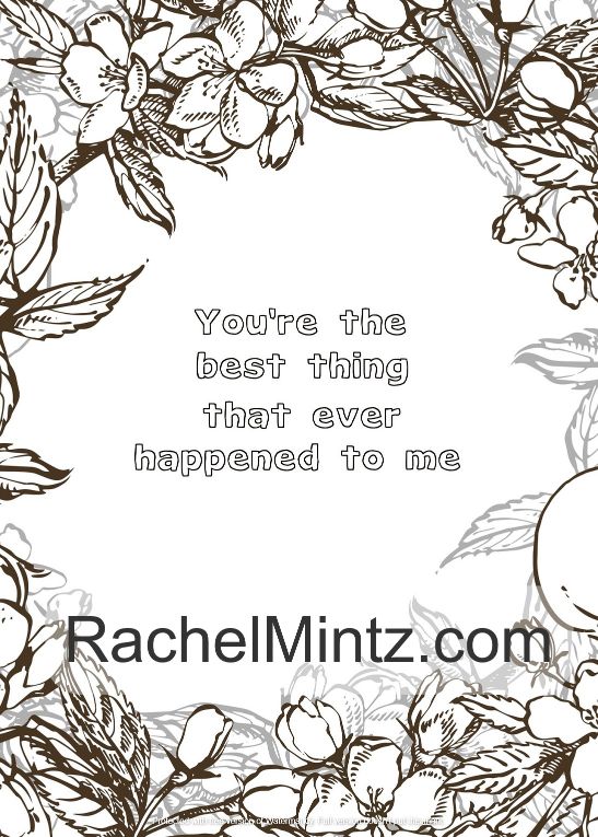 Romantic Coloring Book, Say It With Flowers, 30 Love Notes! Flower Frames With Lovers Quotes (Digital Format Book)