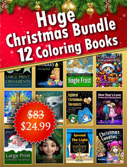 HUGE Christmas Bundle TWELVE (12!!) Coloring Books (Digital PDF Books) SAVE $59 OFF!