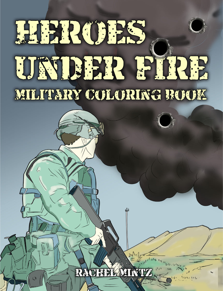 Heroes Under Fire - Military Combat Scenes, PDF Coloring Book For Teens & Adults