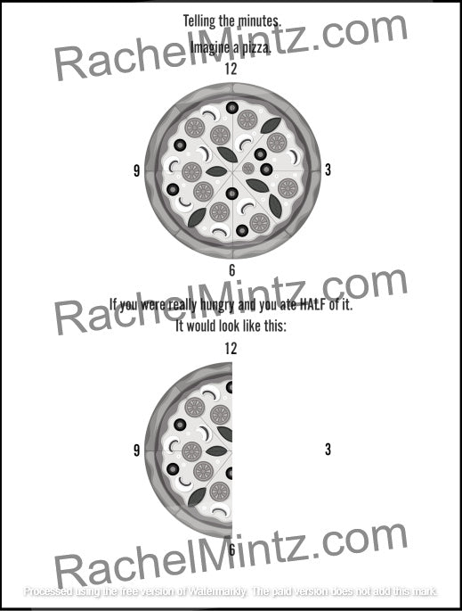 How to Tell Time - Practice Workbook with QR Codes (Printable PDF Book) - A black and white educational diagram titled 'Telling the minutes: imagine a pizza' showing a whole pizza with numbered sections and a half-pizza example with labels for 9, 12, and 3-minute slices. Large RachelMintz.
