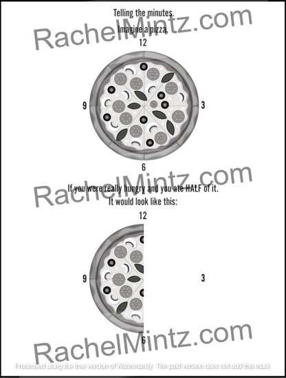 How to Tell Time - Practice Workbook with QR Codes (Printable PDF Book) - A black and white educational diagram titled 'Telling the minutes: imagine a pizza' showing a whole pizza with numbered sections and a half-pizza example with labels for 9, 12, and 3-minute slices. Large RachelMintz.