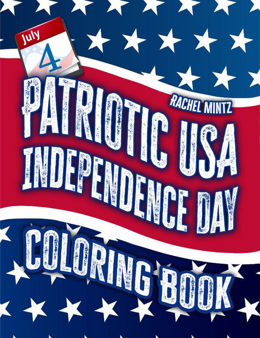 Patriotic USA Independence Day Coloring Book (Digital PDF Book)
