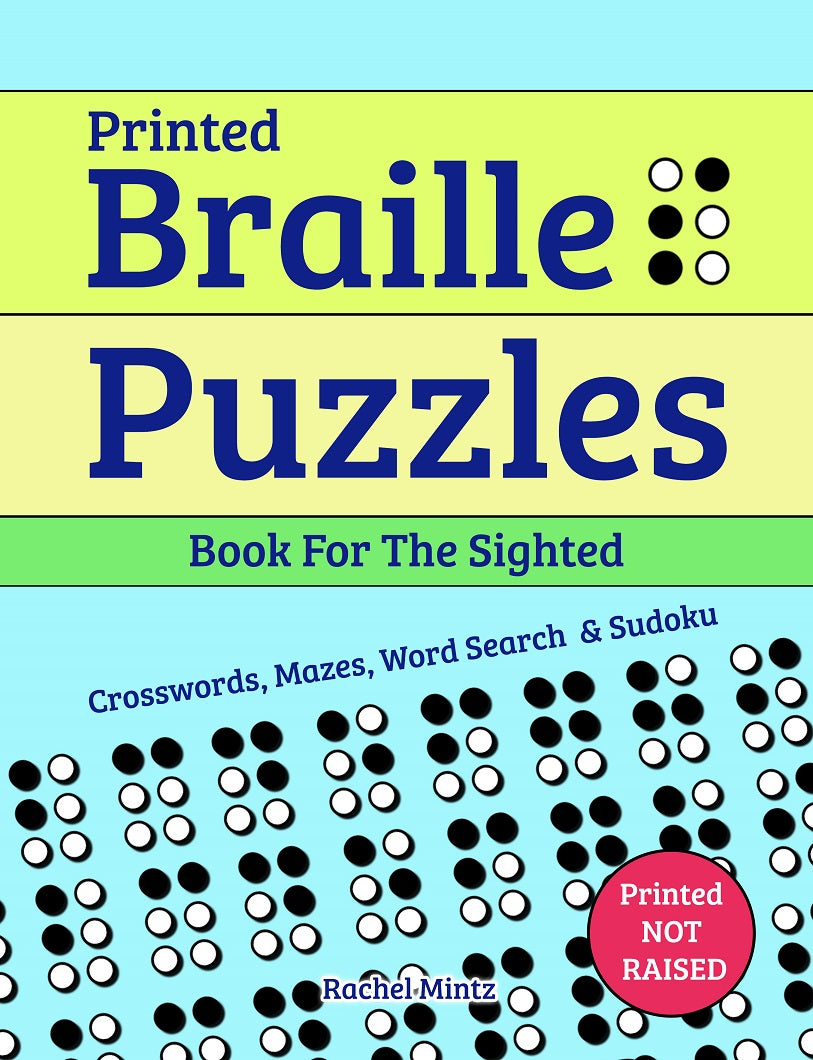 Printed Braille Puzzles - Book for the Sighted, Uncontracted Grade 1 ...