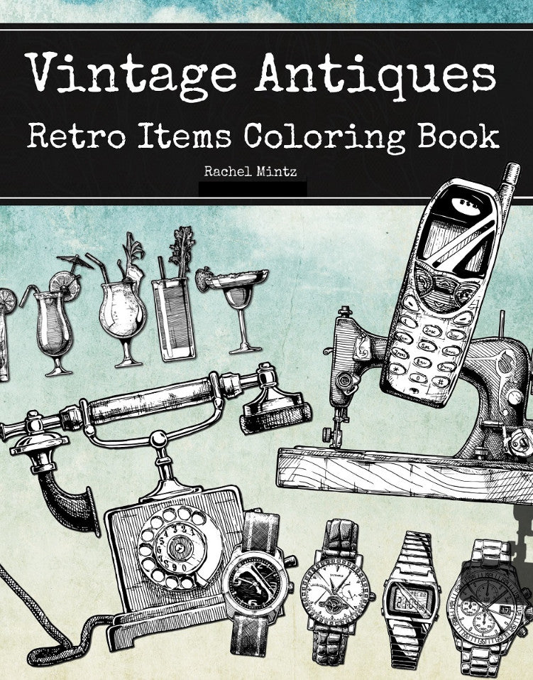 Retro Pdf File Vintage Antiques Retro Items Coloring Book (PDF Book) Nostalgic Sketch ...