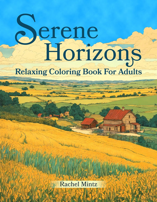 Serene Horizons - Relaxing Grayscale Landscapes Coloring Book, Rural, Mediterranean, Meadows (Digital PDF Book)