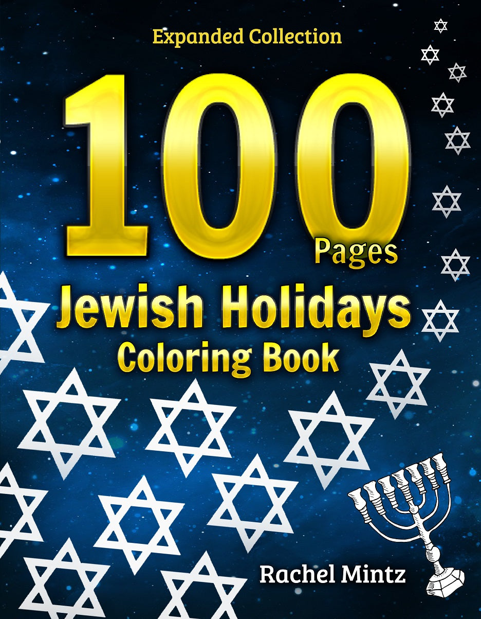 100 Pages of Jewsih Holidays - Passover, Hanukkah, Rosh Hashanah and More - Digital PDF Coloring Book
