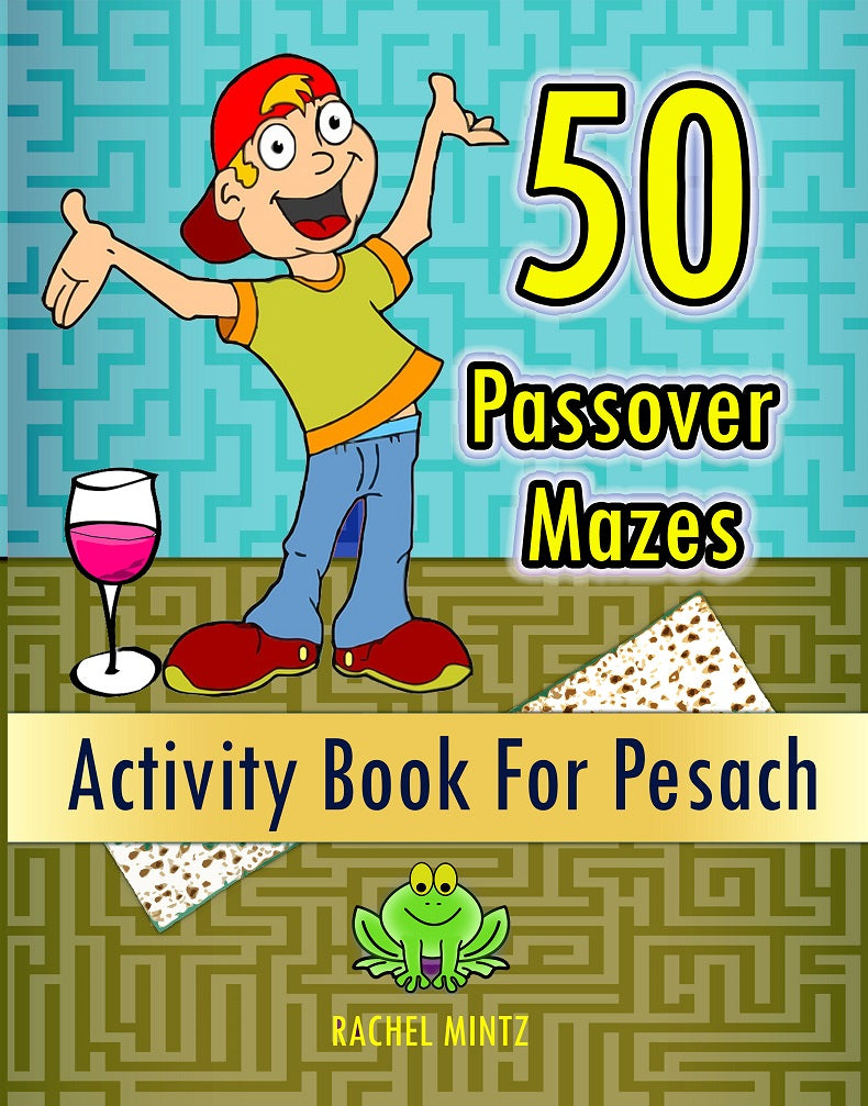 50 Passover Mazes - Activity Pages For Pesach, Seder Activity For Kids and Adults (PDF Format)