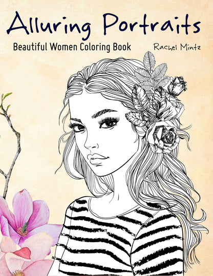 Alluring Portraits - Beautiful Women - PDF Coloring Book