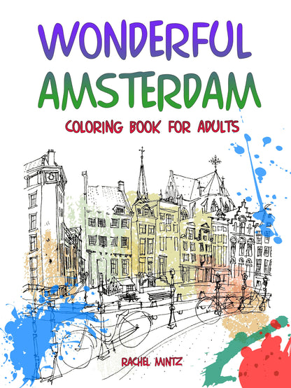 Wonderful Amsterdam - Dutch Architecture, Landscapes Sketches Line Art & Grayscale