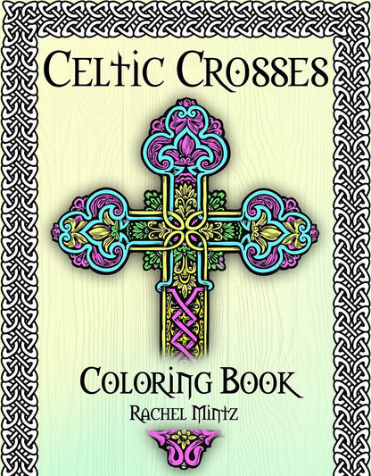Celtic Crosses , PDF Coloring Book - Christian Religious Patterns Of Seamless For Relaxation