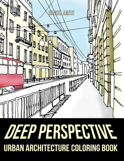 Deep Perspective - 3D Perspective View, Urban Architectures, Buildings & Public Places PDF Coloring Book