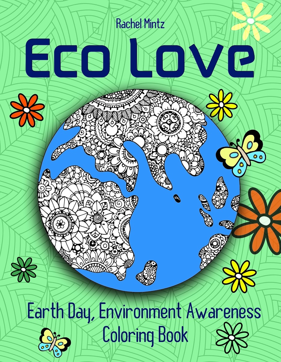 Eco Love - Earth Day, Environment Awareness PDF Coloring Book