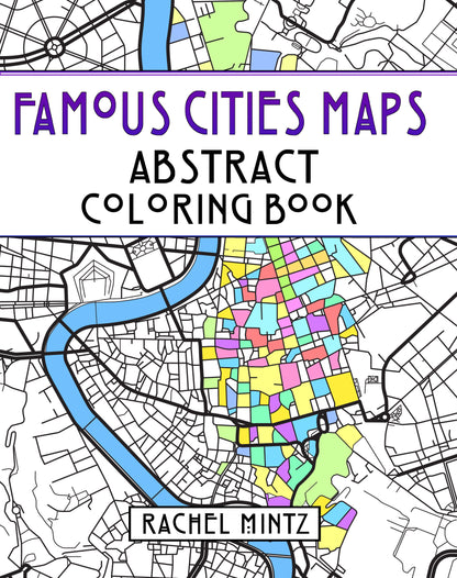 Famous Cities Maps - Abstract PDF Coloring Book With Relaxing Patterns - Rome, Paris, Jerusalem, New York City, Moscow