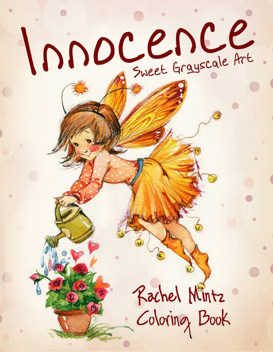 Innocence - Sweet Grayscale Art, PDF Format Rachel Mintz Coloring Book