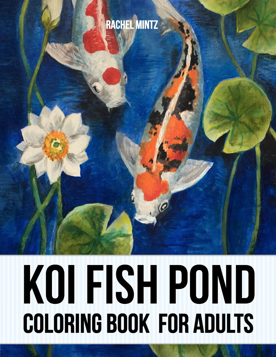 Koi Fish Pond - Japanese Gold Fish Coloring (PDF Book) For Adults