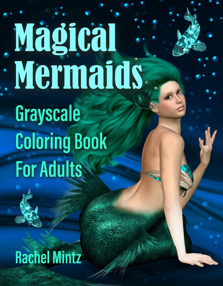Magical Mermaids - Grayscale Coloring For Adults, Advanced Level (PDF Format Book)