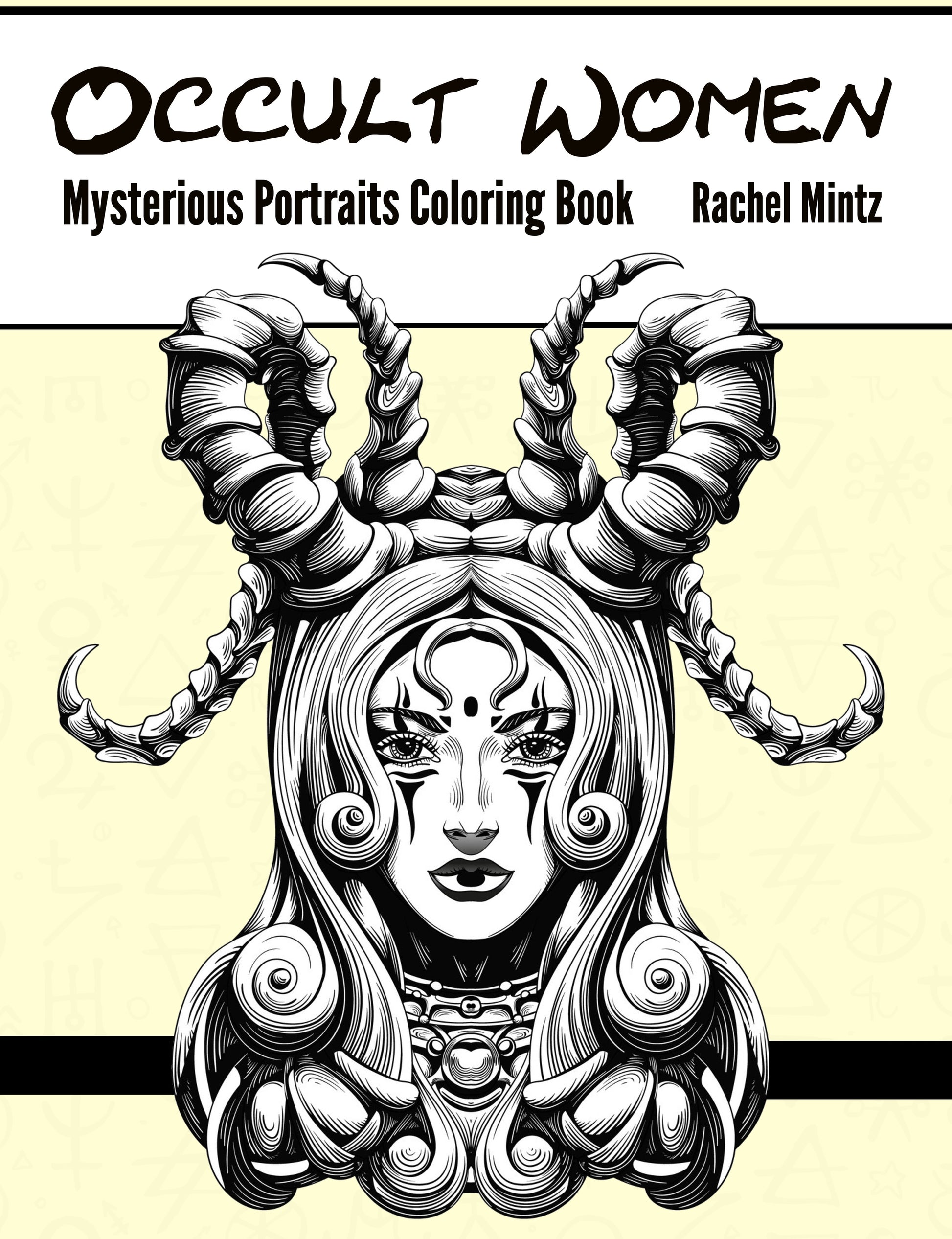 Occult Women - Mysterious Portraits Beautiful Witchcraft Coloring Book