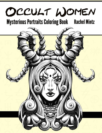 Occult Women - Mysterious Portraits Beautiful Witchcraft Coloring Book