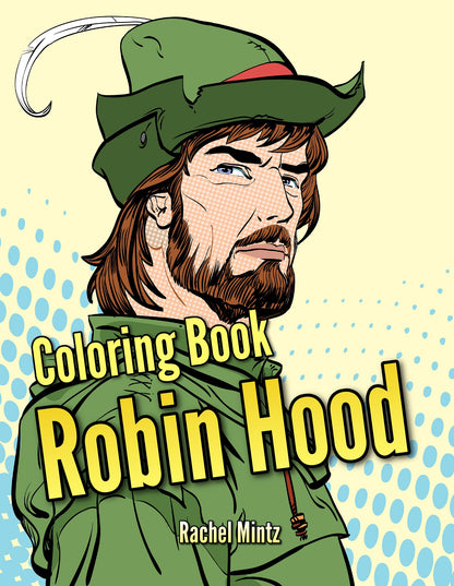 Robin Hood - Medieval Archery, Middle Ages Figures in Pop Art Style (Printable Format - Coloring Book)