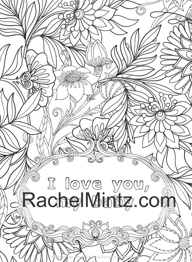 Romantic Coloring Book, Say It With Flowers, 30 Love Notes! Flower Frames With Lovers Quotes (Digital Format Book)