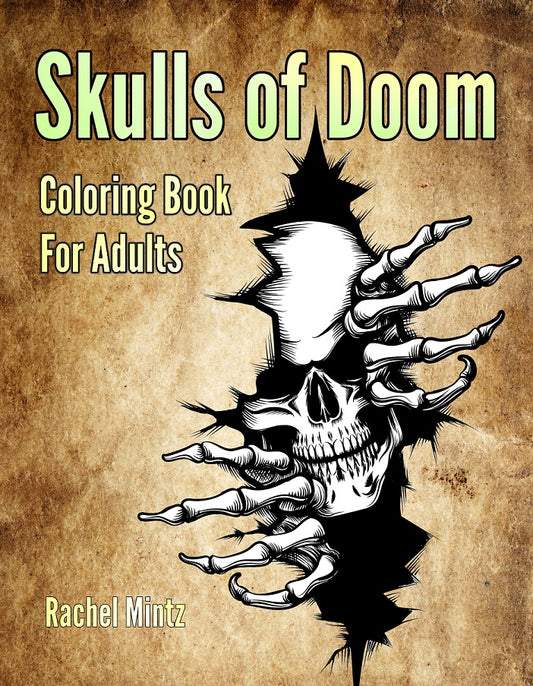 Skulls of Doom - Grim Ripper, Gothic Witches & Occult Skeletons – Halloween Pleasure For Adults (PDF Book)