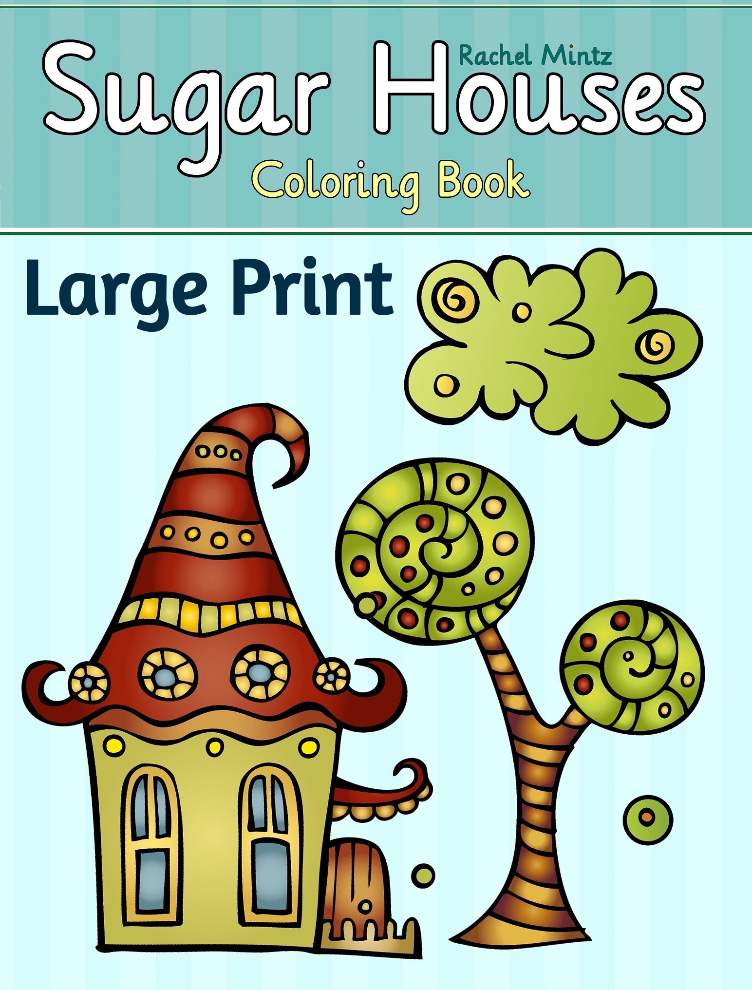 Sugar Houses - Large Print Designs For Seniors or Visually Impaired (PDF Format Book)