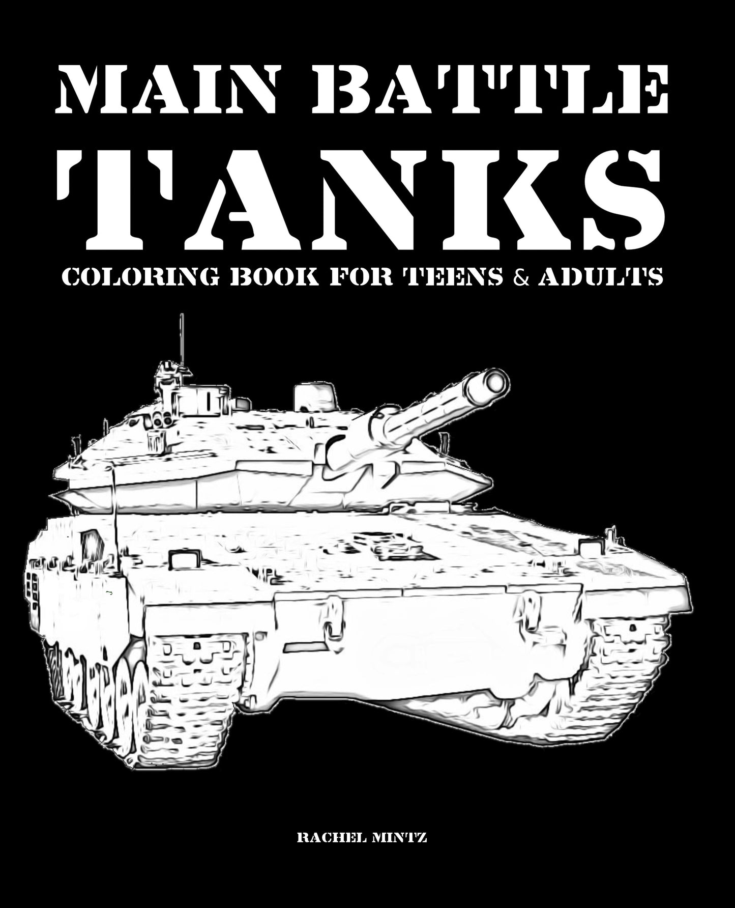 Main Battle Tanks - Coloring (PDF Book) For Teens & Adults