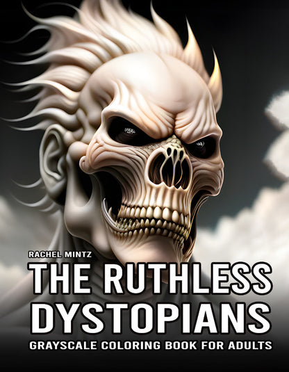 The Ruthless Dystopians - 30 Portraits of Evil Aliens Villains, End of The World, AI Combined, (PDF Coloring Book)