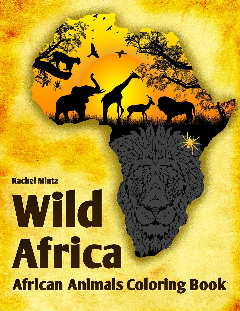 Wild Africa - African Safari Animals Coloring (PDF Book) Rachel Mintz